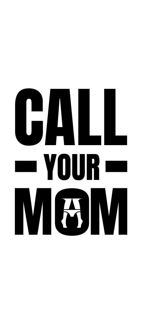 Graphic of Call Your Mom