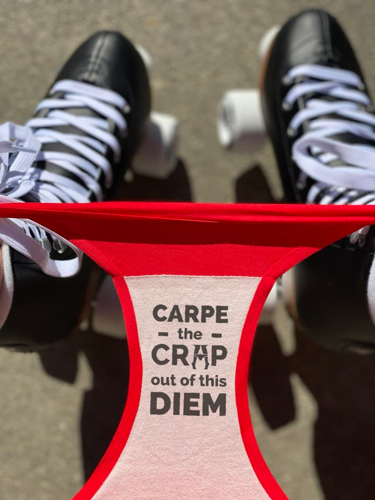underwear for athletic women that say carpe diem with black rollerskates