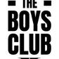F the boys club.